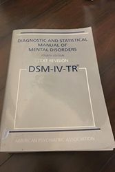 Cover Art for 0000890420254, DSM-IV-TR: Diagnostic and Statistical Manual of Mental Disorders (Diagnostic & Statistical Manual of Mental Disorders) by American Psychi