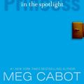 Cover Art for 9780061479946, The Princess Diaries, Volume II: Princess in the Spotlight by Meg Cabot