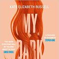 Cover Art for B08NVY7D82, My Dark Vanessa The Sunday Times and New York Times Best Selling Gripping and Emotional Fiction Debut of 2020 Hardcover 31 Mar 2020 by Kate Elizabeth Russell