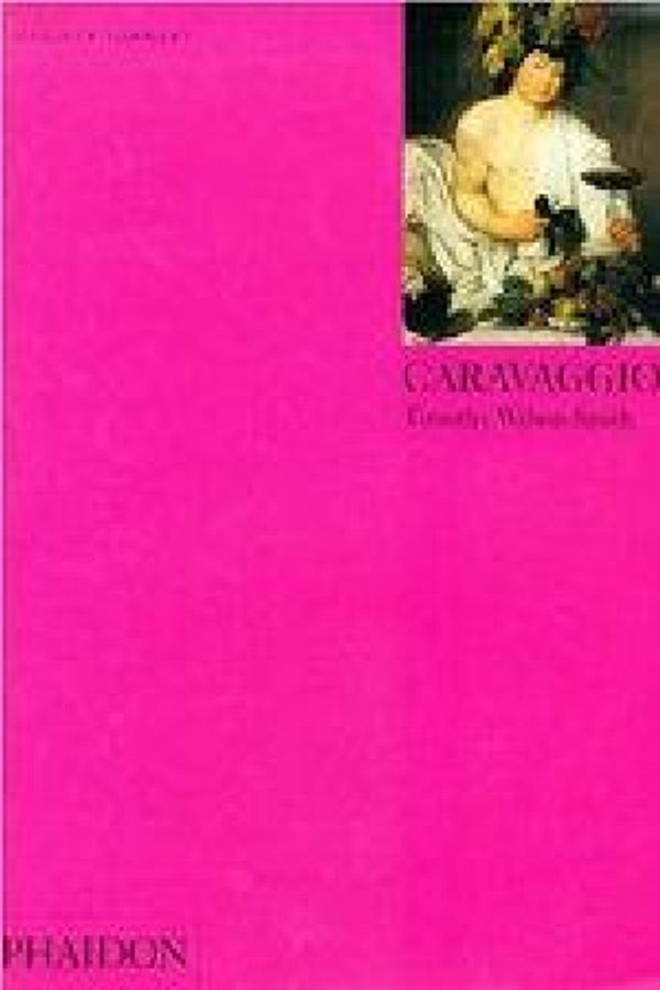 Cover Art for 9780714834856, Caravaggio by Wilson-Smith, Timothy