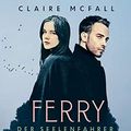 Cover Art for 9783038800354, Ferryman - Der Seelenfahrer by Claire McFall
