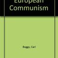 Cover Art for 9780891587842, Impasse of European Communism by Carl Boggs