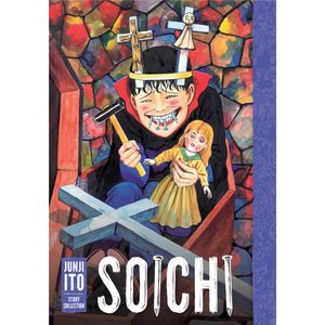 Cover Art for 9781974739028, Soichi: Junji Ito Story Collection by Junji Ito