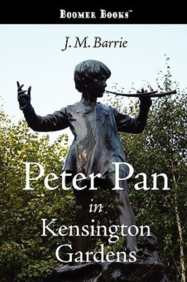 Cover Art for 9781600969843, Peter Pan in Kensington Gardens by James Matthew Barrie