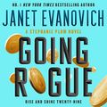 Cover Art for B0BFJHK3DH, Going Rogue: Rise and Shine Twenty-Nine by Janet Evanovich