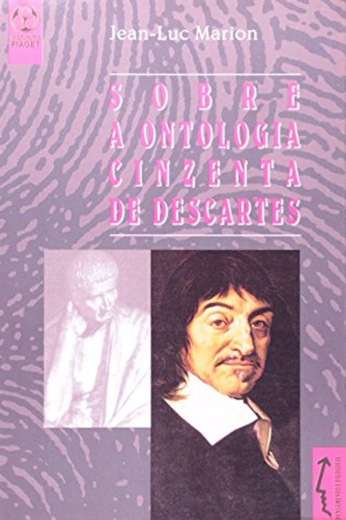 Cover Art for 9789728329402, Sobre a Ontologia Cinzenta de Descartes - Coleção Pensamento Científico by Jean-Luc Marion