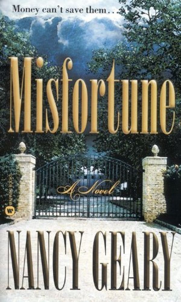 Cover Art for 9780446610940, Misfortune by Nancy Geary