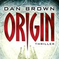Cover Art for B01M62F528, Origin: Thriller (Robert Langdon 5) (German Edition) by Dan Brown