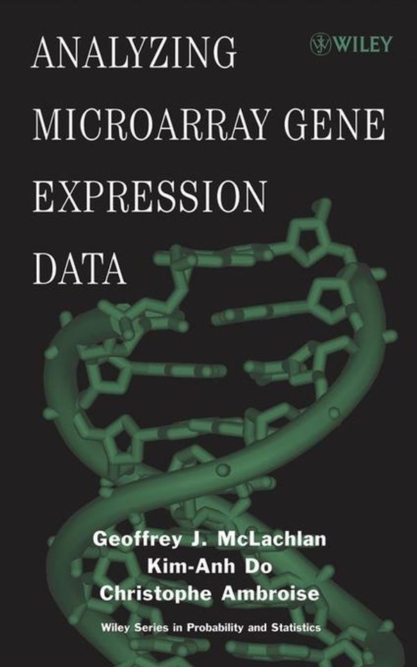 Cover Art for 9780471726128, Analyzing Microarray Gene Expression Data by Kim-Anh Do and Geoffrey J. McLachlan