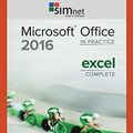 Cover Art for 9781259930317, Gen Combo Microsoft Office Excel 2016 Complete: In Practice; Simnet 2016 Access Card by Randy Nordell Professor of Business Technology Ed D