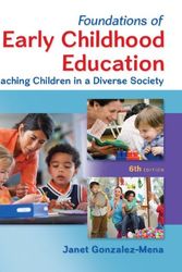Cover Art for 9780078024481, Foundations of Early Childhood Education: Teaching Children in a Diverse Society by Gonzalez-Mena, Janet