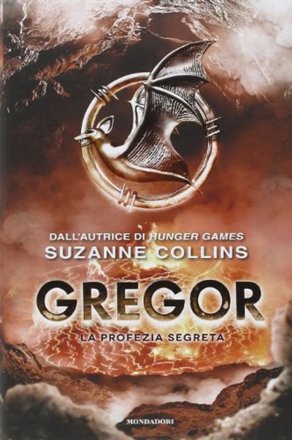 Cover Art for 9788804639633, La profezia segreta. Gregor by Suzanne Collins