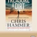 Cover Art for 9780369376367, Treasure and Dirt by Chris Hammer