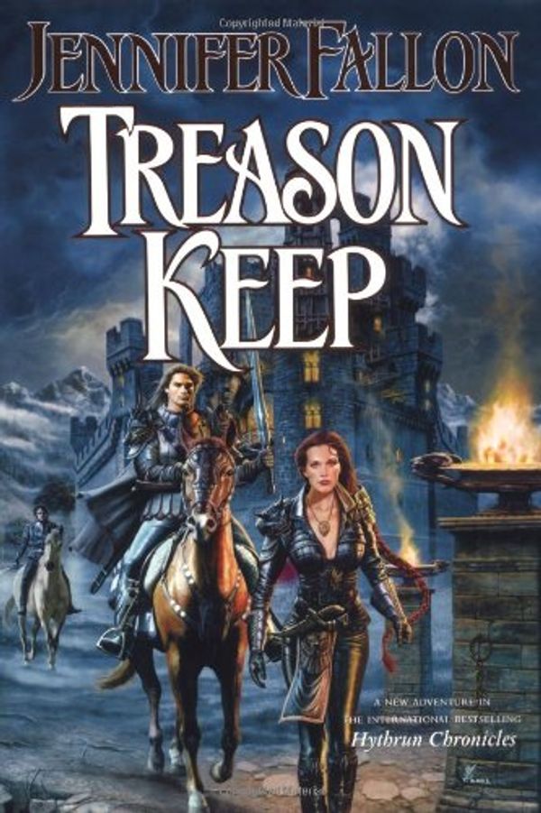 Cover Art for 9780765309877, Treason Keep by Jennifer Fallon