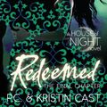 Cover Art for 9781905654932, Redeemed: Number 12 in series by P. C. Cast