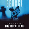 Cover Art for 9780062068484, This Body Of Death by Elizabeth George