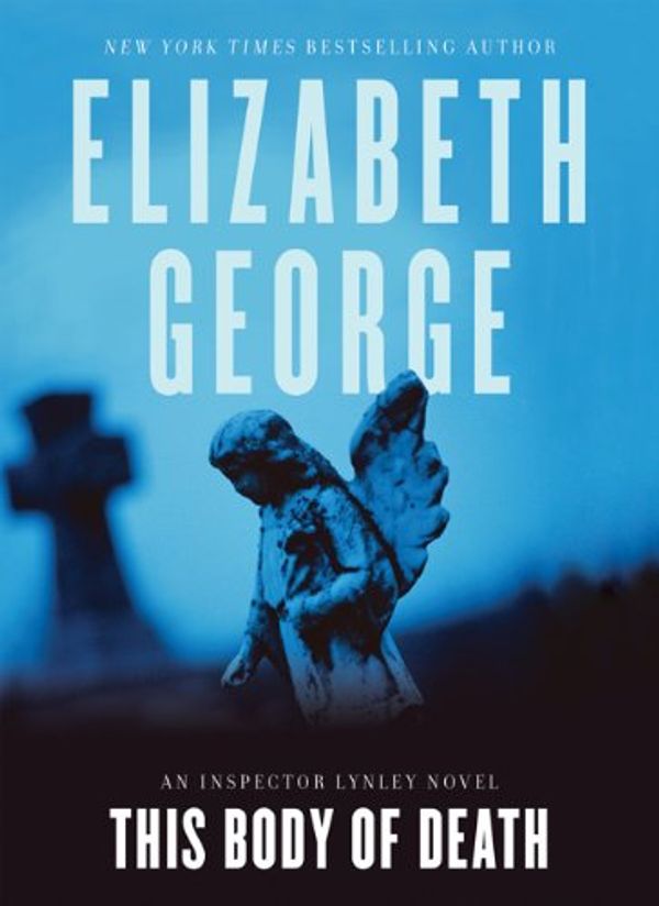 Cover Art for 9780062068484, This Body Of Death by Elizabeth George