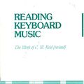 Cover Art for 9780962026812, 002: Reading Keyboard Music by C. W. Reid