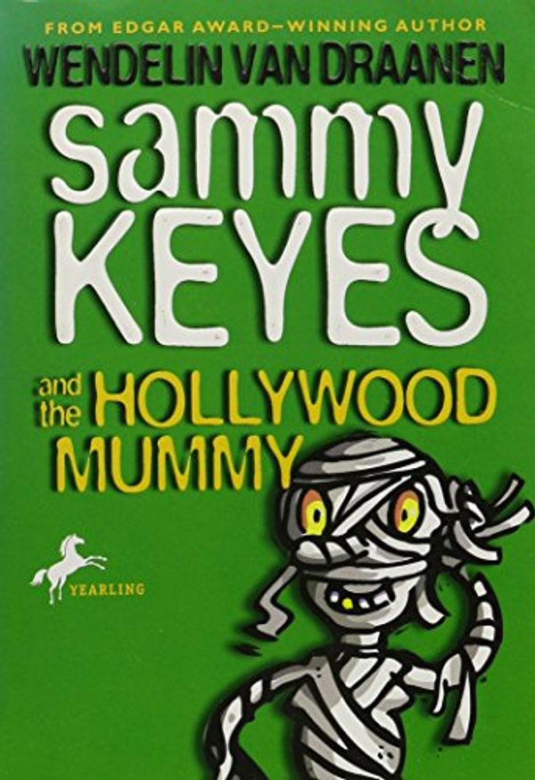 Cover Art for 9780874998009, Sammy Keyes and the Hollywood Mummy [With 3 Cassettes] by Van Draanen, Wendelin
