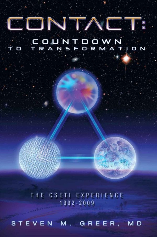 Cover Art for 9780967323831, Contact: Countdown to Transformation by Steven M. Greer, Md