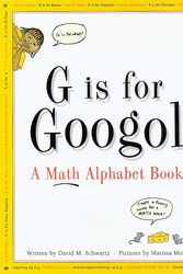 Cover Art for 9781883672584, G Is For Googol by David M. Schwartz