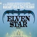 Cover Art for 9780593021750, Elven Star by Margaret Weis, Tracy Hickman