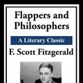 Cover Art for 9781952438233, Flappers and Philosophers by F. Scott Fitzgerald