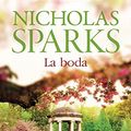 Cover Art for B00BSEYGIE, La boda by Nicholas Sparks