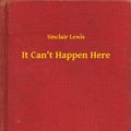 Cover Art for 9789635241682, It Can't Happen Here by Sinclair Lewis