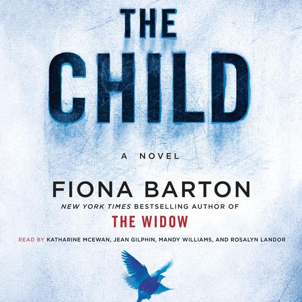 Cover Art for 9780735238763, The Child by Fiona Barton