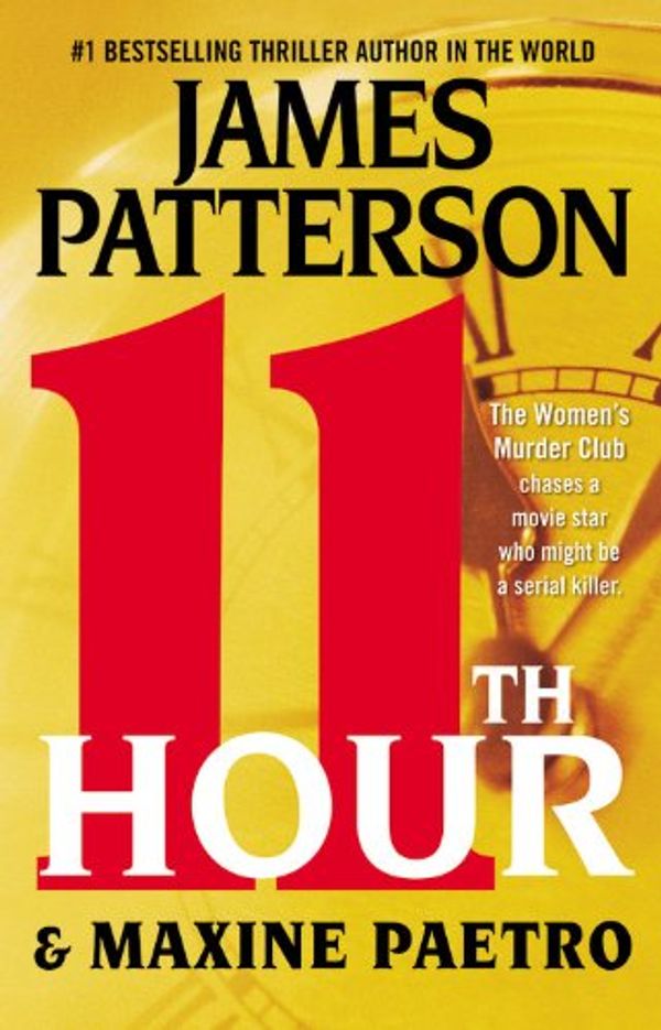 Cover Art for 9781455509744, 11th Hour by James Patterson, Maxine Paetro