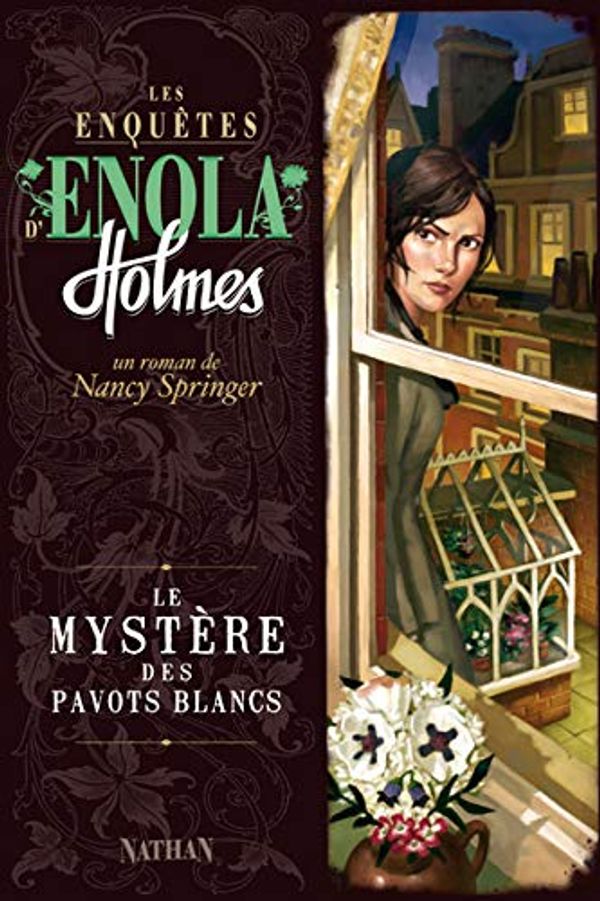 Cover Art for 9782092513026, Les enquÃªtes d'Enola Holmes, Tome 3 (French Edition) by Nancy Springer