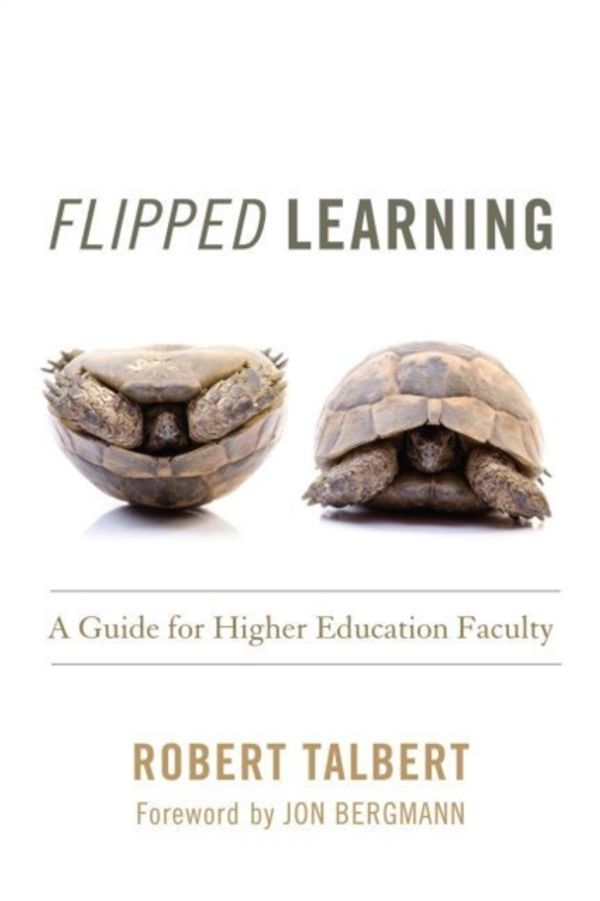 Cover Art for 9781620364321, Flipped LearningA Guide for Faculty Teaching Face-to-Face, Onli... by Robert Talbert