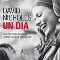 Cover Art for 9788466413039, Un Dia = One Day (Vintage Espanol) (Spanish) Nicholls, David ( Author ) Sep-21-2010 Paperback by Nicholls, David