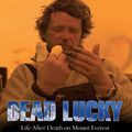 Cover Art for 9781440630910, Dead Lucky by Lincoln Hall