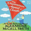 Cover Art for 9781405519182, The Uncommon Appeal of Clouds by Alexander McCall Smith, Lesley Mackie