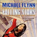 Cover Art for 9780812561845, Falling Stars by Michael Flynn