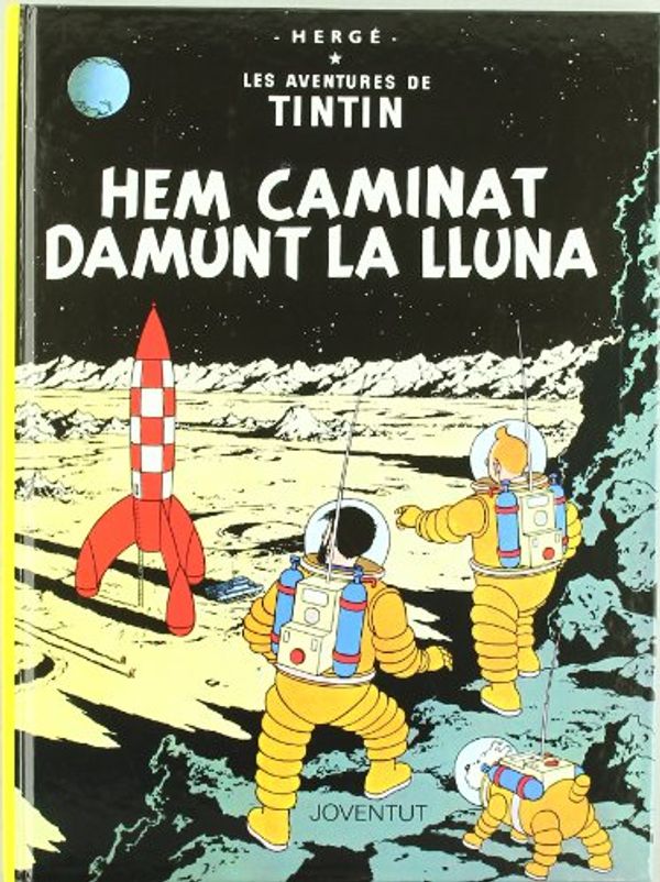 Cover Art for 9788426100146, HEM CAMINAT DAMUNT LA LLUNA. by Herge-tintin Catalan