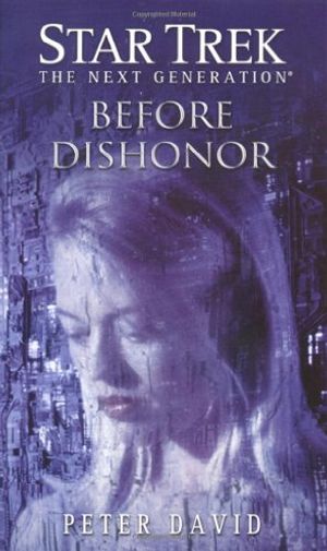 Cover Art for 9781416527428, Before Dishonor by Peter David