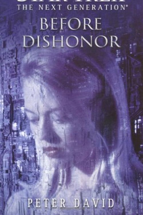 Cover Art for 9781416527428, Before Dishonor by Peter David