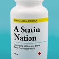 Cover Art for 9781789460254, A Statin Nation - Damaging Millions in a Brave New Post-Health World by Dr Malcolm Kendrick