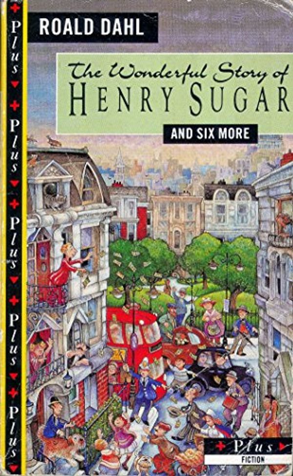 Cover Art for 9780140328882, The Wonderful Story of Henry Sugar: And Six More (Plus) by Roald Dahl