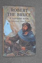 Cover Art for 9780721401768, Robert the Bruce by L.Du Garde Peach