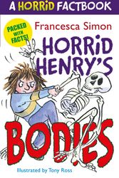 Cover Art for 9781444001624, Horrid Henry's Bodies: A Horrid Factbook by Tony Ross