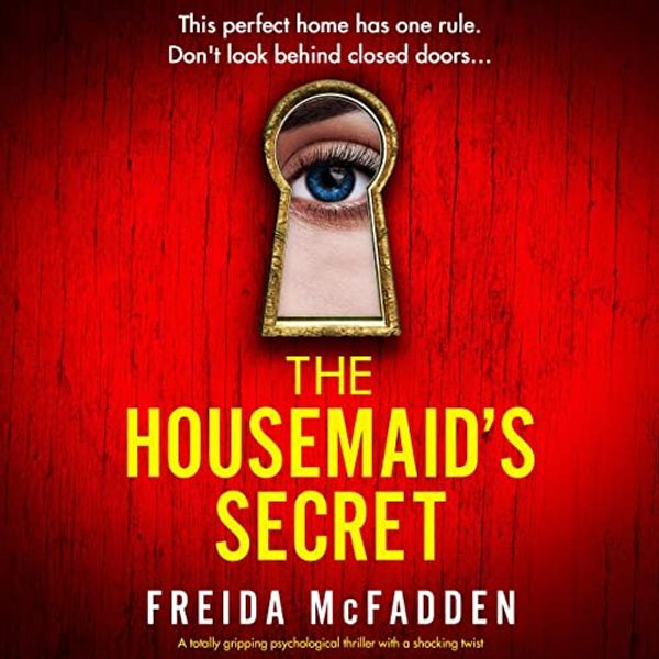 Cover Art for B0BSVHMDXB, The Housemaid's Secret by Freida McFadden