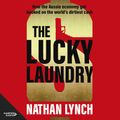 Cover Art for 9781460743997, The Lucky Laundry by Nathan Lynch