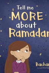 Cover Art for 9781988779010, Tell me more about Ramadan: (Ramadan books for kids) by Bachar Karroum