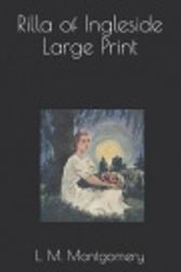 Cover Art for 9781687506559, Rilla of Ingleside Large Print by Lucy Maud Montgomery