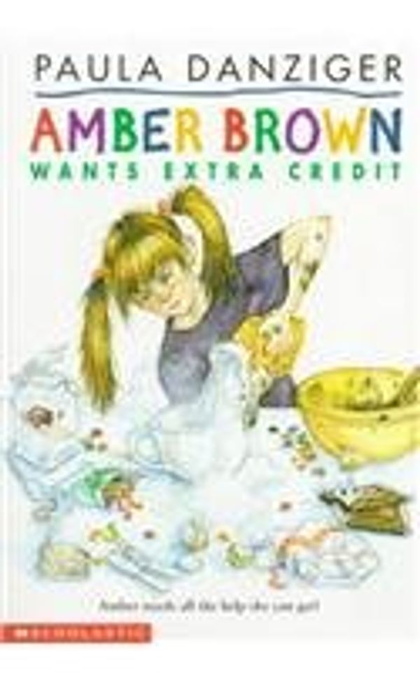 Cover Art for 9780780774100, Amber Brown Wants Extra Credit by Paula Danziger, Richard Brightfield