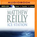 Cover Art for 9781486230600, Ice Station (Shane Schofield) by Matthew Reilly